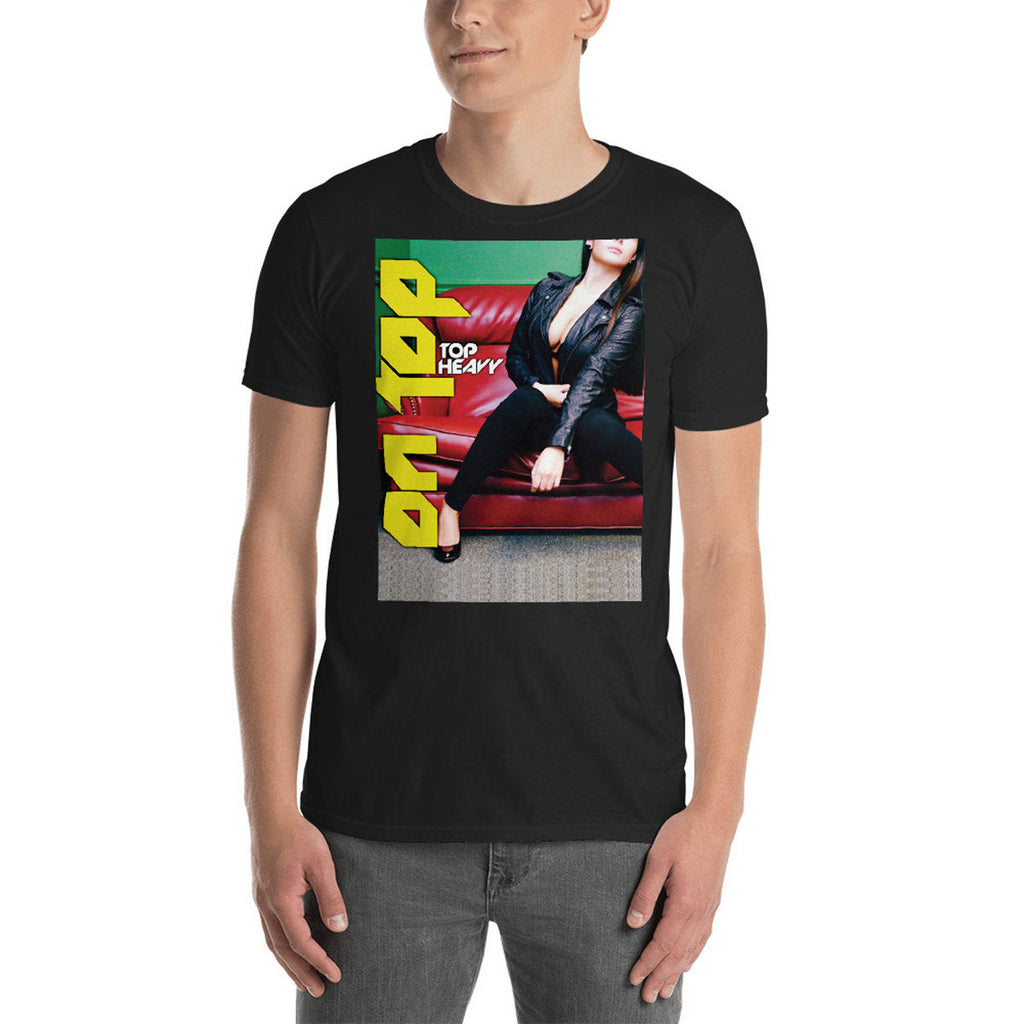 ON TOP - Top Heavy T-Shirt