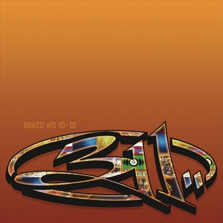 311 - Greatest Hits '93-03 ((Vinyl))