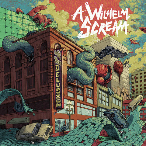 A Wilhelm Scream - Lose Your Delusion (())