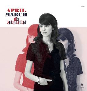 April March - In Cinerama ((Vinyl))
