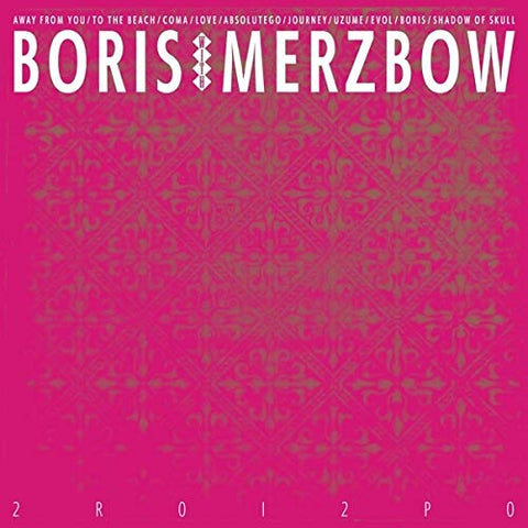 BORIS WITH MERZBOW - 2R0I2P0 ((Vinyl))