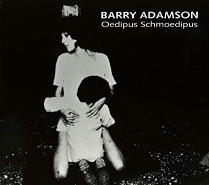 Barry Adamson - OEDIPUS SCHMOEDIPUS (())