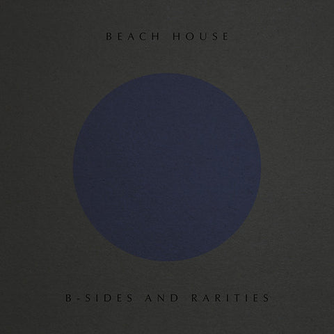Beach House - B-Sides and Rarities ((Vinyl))