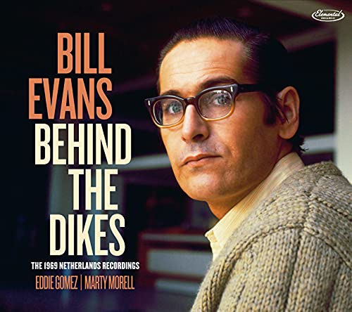 Bill Evans - Behind The Dikes - The 1969 Netherlands Recordings [2 CD] ((CD))