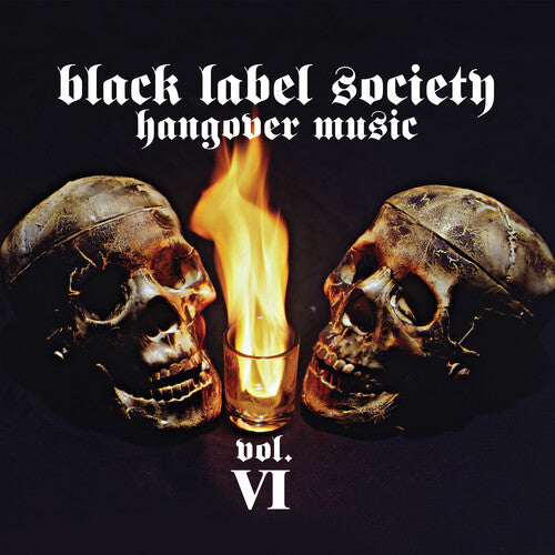Black Label Society - Hangover Music Vol. VI ((CD))