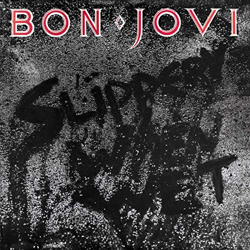 Bon Jovi - SLIPPERY WHEN WET (())