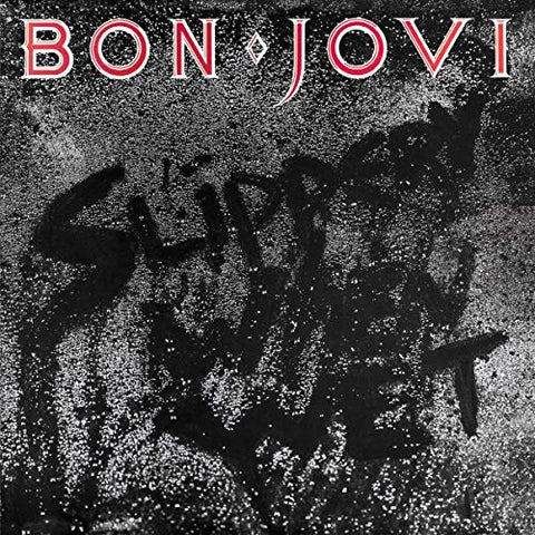 Bon Jovi - SLIPPERY WHEN WET (())