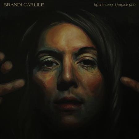 Brandi Carlile - BY THE WAY I FORGIVE YOU (())