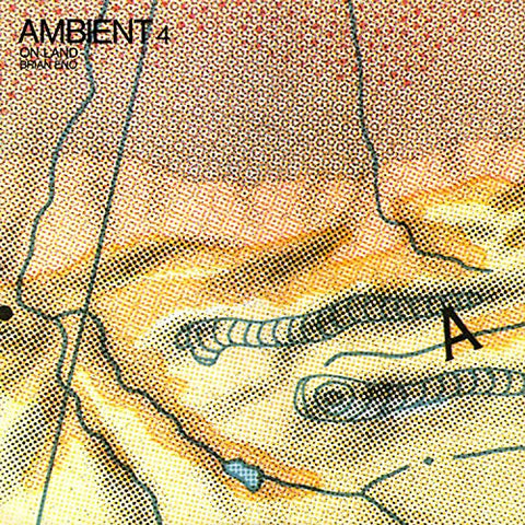 Brian Eno - Ambient 4:On Land [LP] (())