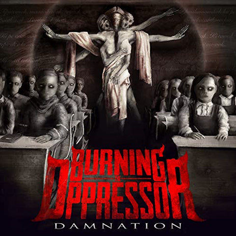 Burning The Oppressor - Damnation ((CD))