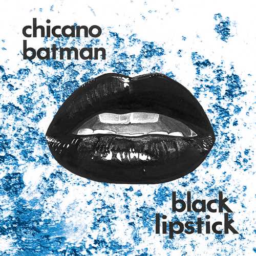 Chicano Batman - Black Lipstick [Red Vamp Edition LP] (())