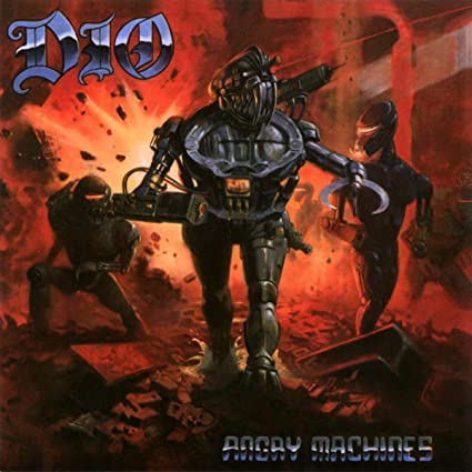 Dio - Angry Machines (())