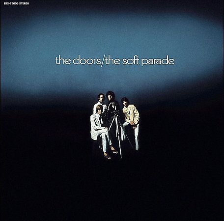 Doors - SOFT PARADE (())