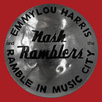 Emmylou Harris & The Nash Ramblers - Ramble in Music City: The Lost Concert (1990) (())