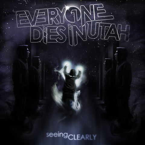 Everyone Dies In Utah - Seeing Clearly (())
