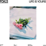 Foals - Life Is Yours (())