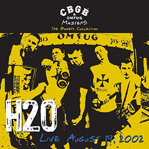 H2O - CBGB Omfug Masters: Live August 19 2002 the Bowery ((Vinyl))