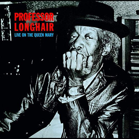 PROFESSOR LONGHAIR - LIVE ON THE QUEEN MARY ((Vinyl))