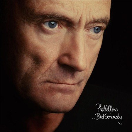 Phil Collins - BUT SERIOUSLY (())