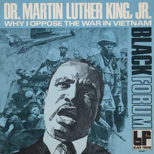 Rev. Martin Luther King, Jr. - Why I Oppose The War In Vietnam [LP] ((Vinyl))