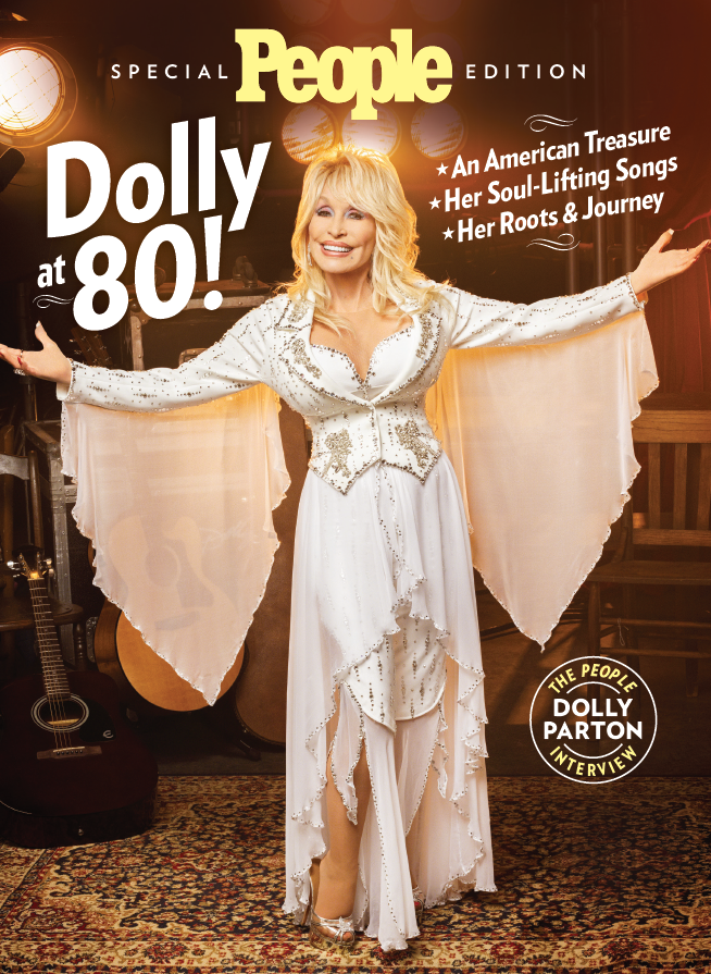 PEOPLE Special Collector's Edition - Dolly Parton At 80: The Roots & Journey Of An American Treasure, The Country Singer's Soul-Lifting Songs, Exclusive Interview & More!