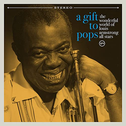 The Wonderful World Of Louis Armstrong All Stars - A Gift To Pops [LP] ((Vinyl))