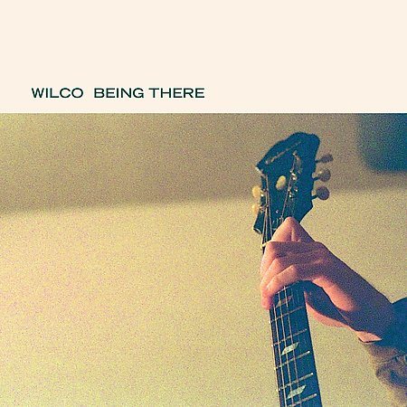 Wilco - BEING THERE (())