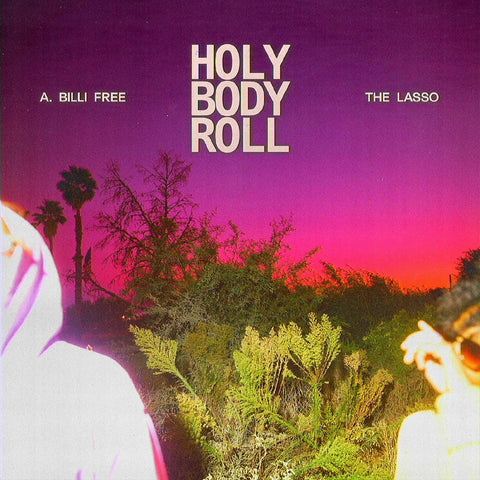 A. Billi Free & The Lasso - Holy Body Roll (PINK MARBLE VINYL) ((Vinyl))