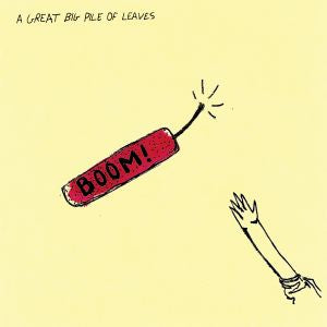 A Great Big Pile of Leaves - Boom! ((Vinyl))