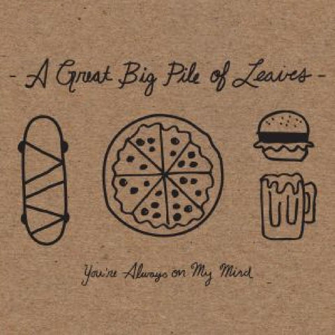 A Great Big Pile of Leaves - You're Always On My Mind (MINT SPLATTER VINYL) ((Vinyl))