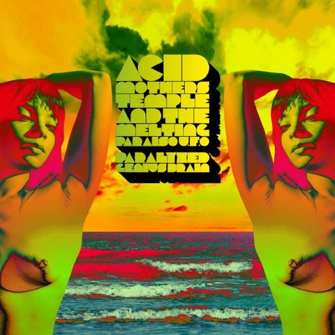 Acid Mothers Temple - Paralyzed Brain ((Vinyl))