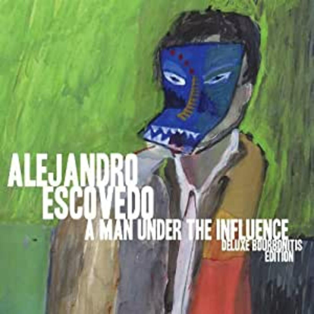 Alejandro Escovedo - A Man Under The Influence ((Vinyl))