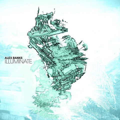 ALEX BANKS - Illuminate ((Vinyl))