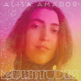 Alisa Amador - Multitudes (Translucent Grape Colored Vinyl) ((Vinyl))