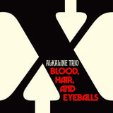 Alkaline Trio - Blood, Hair, And Eyeballs (Indie EX) [Black/White Vinyl] ((Vinyl))