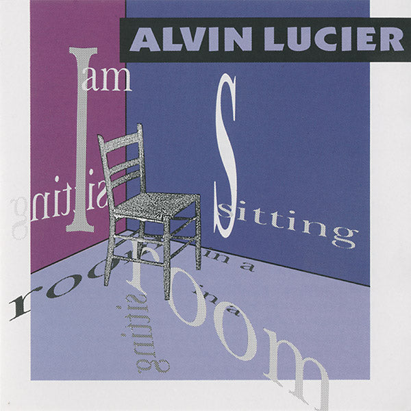 ALVIN LUCIER - I Am Sitting In A Room ((CD))