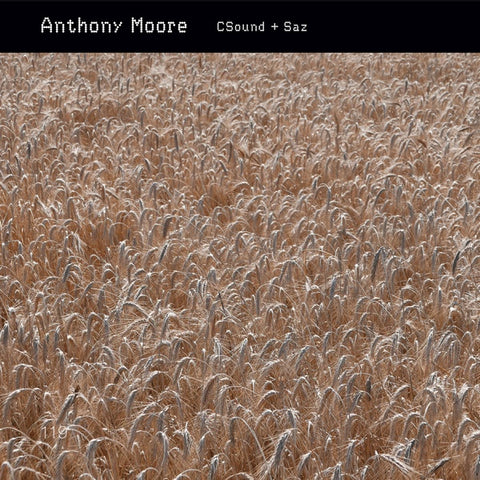 Anthony Moore - C-Sound + Saz ((CD))