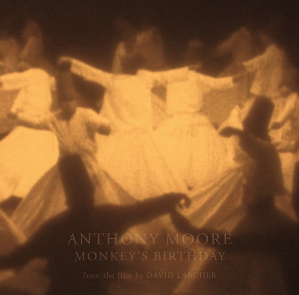 Anthony Moore - Monkey'S Birthday [LP] ((Vinyl))