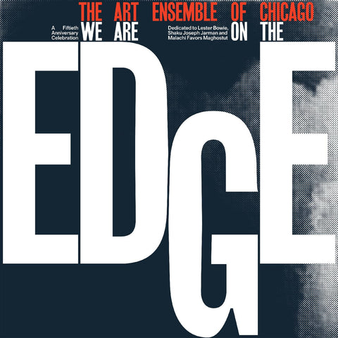 Art Ensemble Of Chicago - We Are On The Edge ((Vinyl))