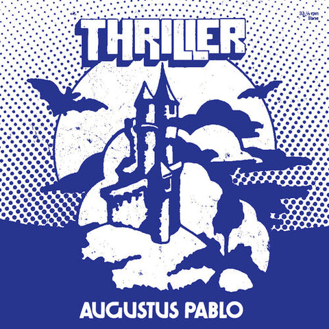 Augustus Pablo - Thriller (())