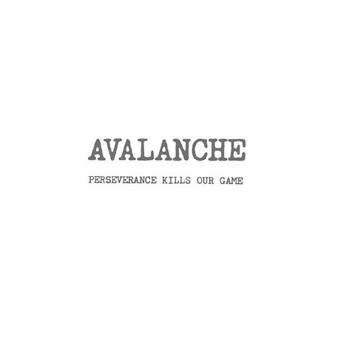 AVALANCHE - Perseverance Kills Our Game ((CD))