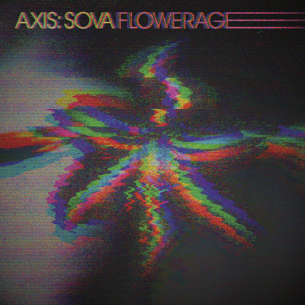 Axis: Sova - Flowerage ((Vinyl))