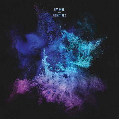 Bayonne - Primitives ((Vinyl))