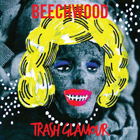 Beechwood - Trash Glamour (STARBURST VINYL) ((Vinyl))