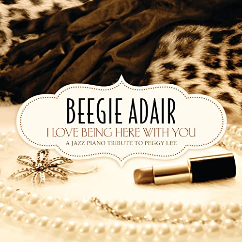 Beegie Adair - I Love Being Here With You ((CD))