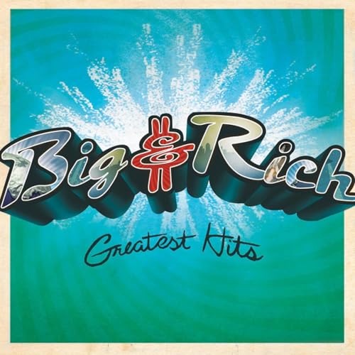Big & Rich - Greatest Hits (Turquoise Blue Vinyl/20Th Anniversary/Limited Edition) ((Vinyl))