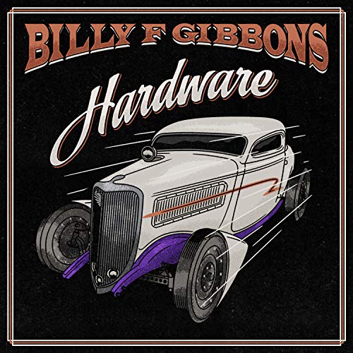 Billy F Gibbons - Hardware [LP] ((Vinyl))