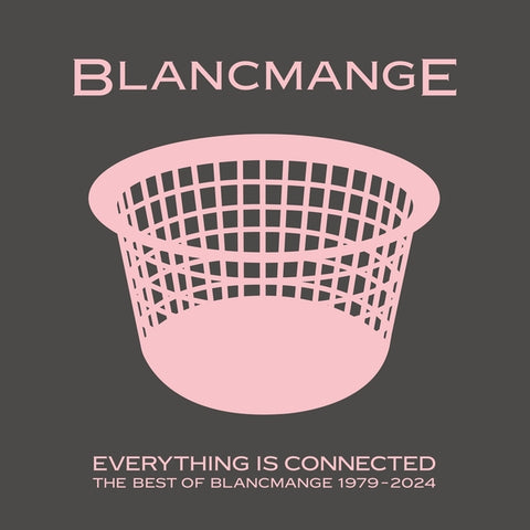 BLANCMANGE - Everything Is Connected: The Best Of Blancmange 1979-2024 ((CD))