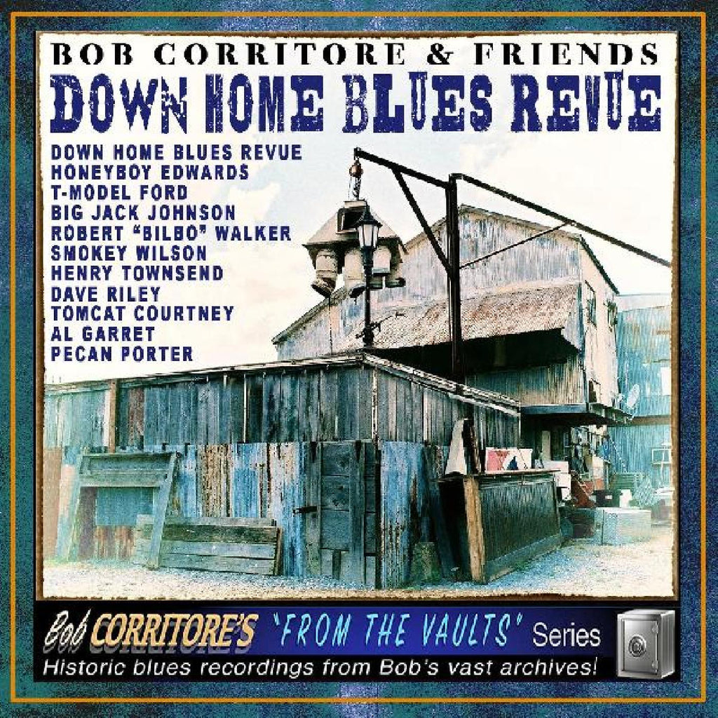 Bob Corritore - Bob Corritore & Friends: Down Home Blues Revue ((CD))