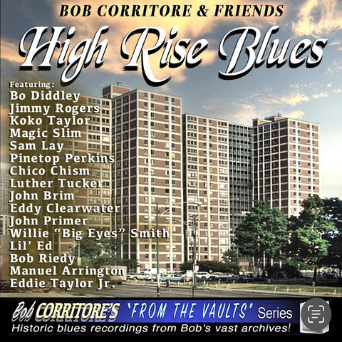 Bob Corritore - Bob Corritore & Friends: High Rise Blues ((CD))